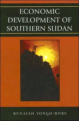 Cover for Benaiah Yongo-Bure · Economic Development of Southern Sudan (Hardcover Book) (2007)