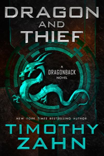 Cover for Timothy Zahn · Dragon and Thief (Taschenbuch) (2016)