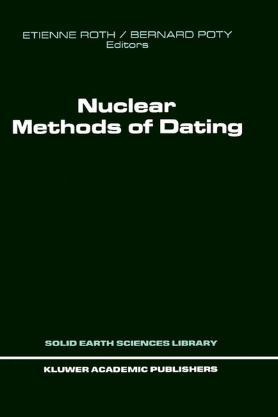 Cover for Marie-therese Menager · Nuclear Methods of Dating - Solid Earth Sciences Library (Hardcover bog) [1989 edition] (1990)