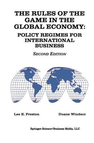 Cover for Lee E. Preston · The Rules of the Game in the Global Economy: Policy Regimes for International Business (Paperback Book) [Softcover reprint of the original 1st ed. 1997 edition] (1997)