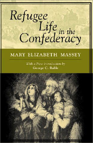 Cover for Mary Elizabeth Massey · Refugee Life in the Confederacy (Paperback Book) (2001)