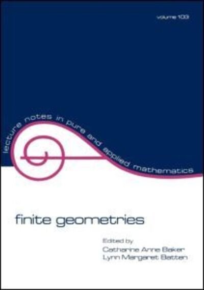 Cover for Baker · Finite Geometries - Lecture Notes in Pure and Applied Mathematics (Paperback Bog) (1985)