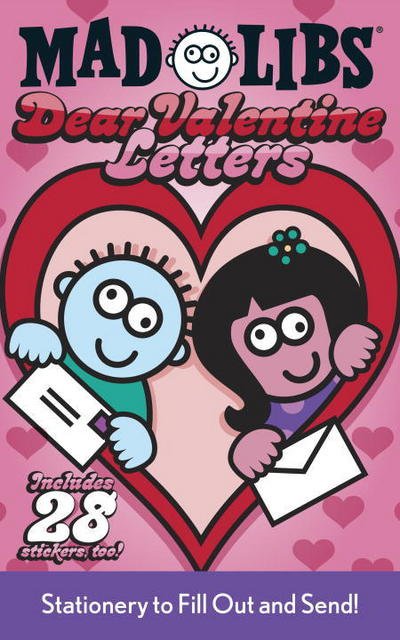 Cover for Mad Libs · Dear Valentine Letters Mad Libs: Stationery to Fill Out and Send! - Mad Libs (Pocketbok) [Act Stk edition] (2006)