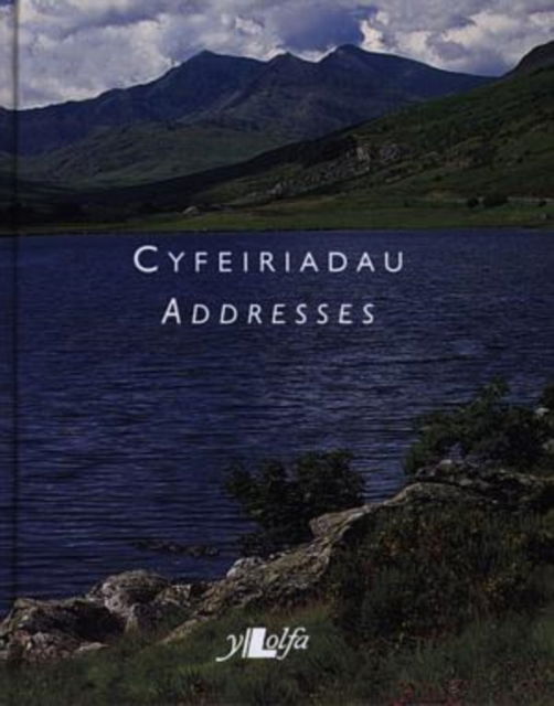 Cover for Y Lolfa · Cyfeiriadau / Addresses (6-95) (Hardcover Book)