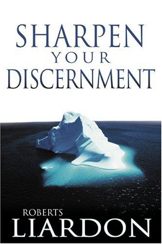 Cover for Roberts Liardon · Sharpen Your Discernment (Paperback Book) (2004)