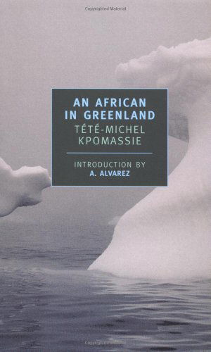 An African in Greenland - Kpomassie Tete-michel - Książki - The New York Review of Books, Inc - 9780940322882 - 31 października 2001