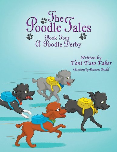 Cover for Toni Tuso Faber · The Poodle Tales: Book Four: a Poodle Derby (Paperback Book) (2013)