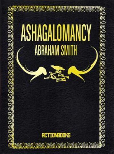 Cover for Abraham Smith · Ashagalomancy (Paperback Book) (2015)