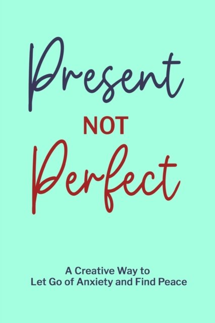 Cover for Paperland · Present not Perfect (Paperback Book) (2024)