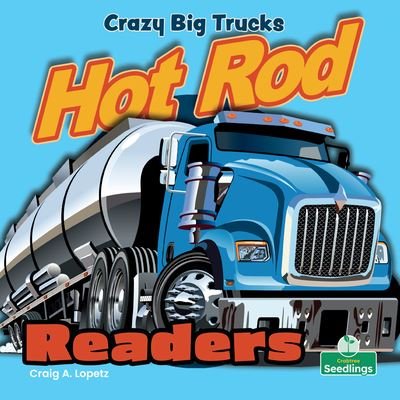 Cover for Craig A Lopetz · Crazy Big Trucks (Paperback Bog) (2022)