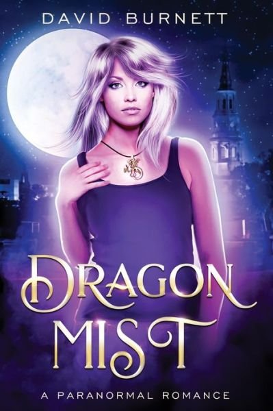 Cover for David Burnett · Dragon Mist (Paperback Book) (2019)