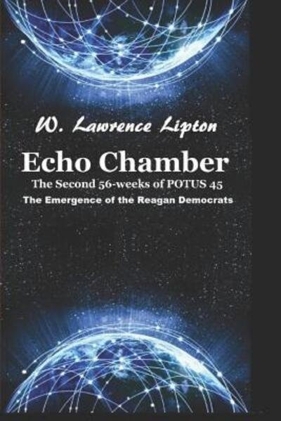 W Lawrence Lipton · Echo Chamber (Pocketbok) (2019)