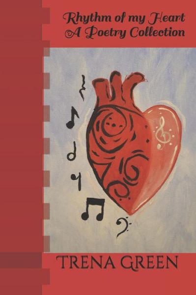 Cover for Kelam Stevens · Rhythm of My Heart A Poetry Collection (Book) (2019)