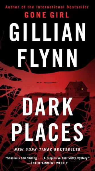 Cover for Gillian Flynn · Dark Places (Mass Market): a Novel (Paperback Bog) (2018)