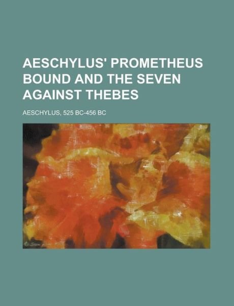 Cover for Aeschylus · Aeschylus' Prometheus Bound a (Book)