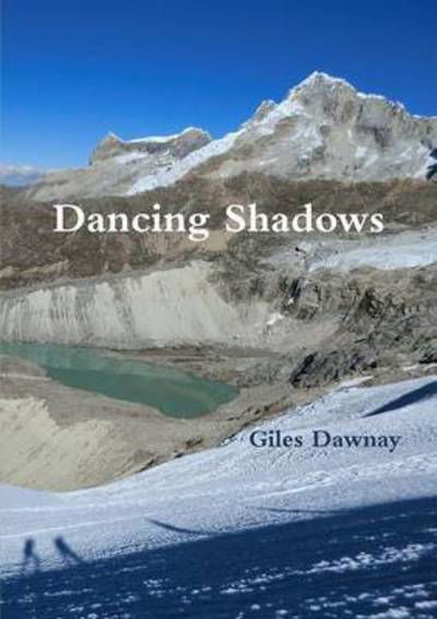 Cover for Giles Dawnay · Dancing Shadows (Paperback Book) (2015)