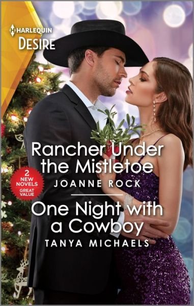 Cover for Joanne Rock · Rancher under the Mistletoe and One Night with a Cowboy (Bog) (2023)