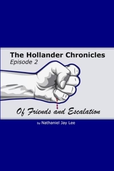 Cover for Nathaniel Lee · Hollander Chronicles Episode 2 (Bok) (2022)