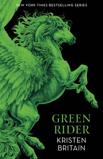 Cover for Kristen Britain · Green Rider: The epic fantasy adventure for fans of THE WHEEL OF TIME - Green Rider (Paperback Book) (2023)