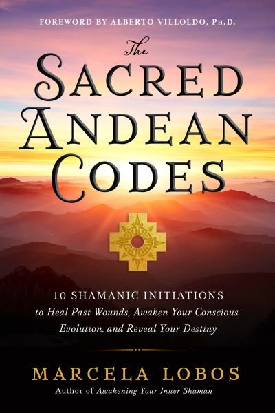 Cover for Marcela Lobos · Sacred Andean Codes (Book) (2023)