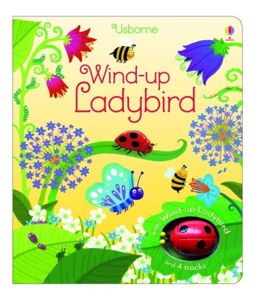Cover for Fiona Watt · Wind-up Ladybird - Wind-up (Board book) [New edition] (2015)