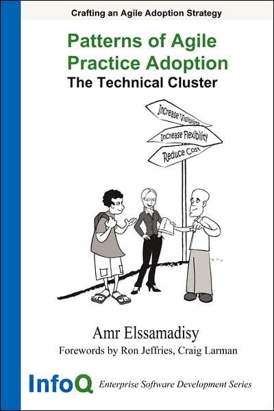 Cover for Amr Elssamadisy · Patterns of Agile Practice Adoption (Paperback Bog) (2007)
