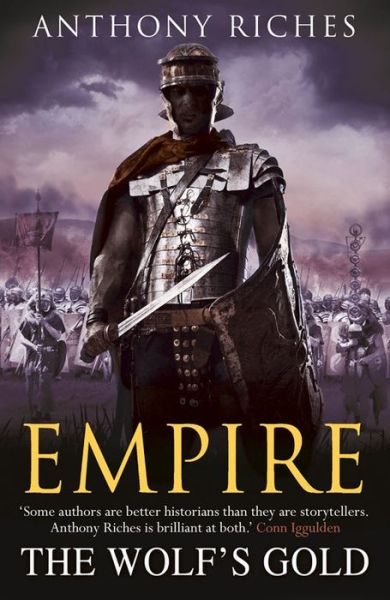 Cover for Anthony Riches · The Wolf's Gold:  Empire V - Empire series (Pocketbok) (2013)