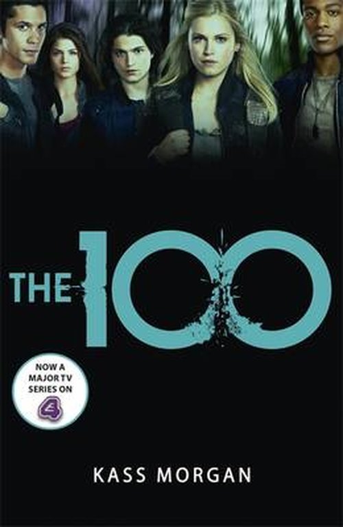 Cover for Kass Morgan · The 100: Book One - The 100 (Pocketbok) (2013)