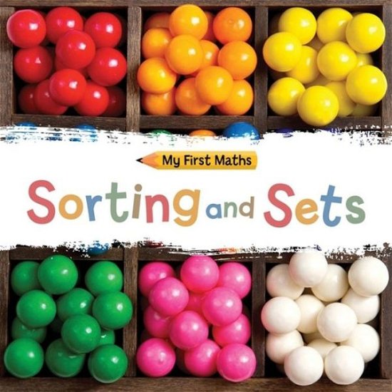 Cover for Jackie Walter · My First Maths: Sorting and Sets - My First Maths (Taschenbuch) [Illustrated edition] (2018)