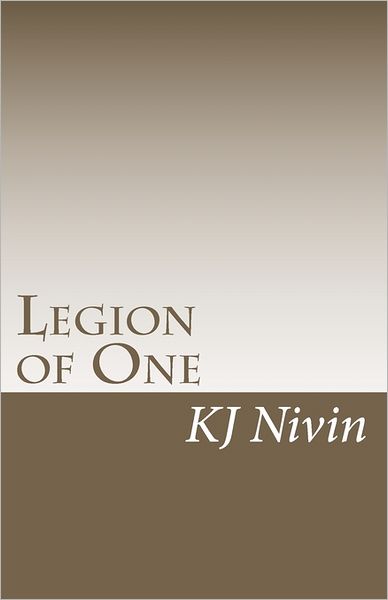 Cover for Kj Nivin · Legion of One: Secrets of the Heart (Paperback Bog) (2010)