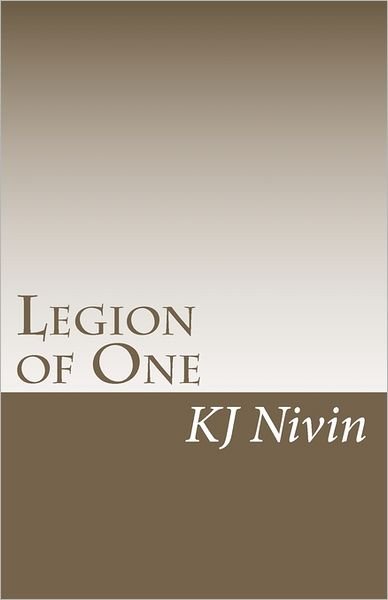 Cover for Kj Nivin · Legion of One: Secrets of the Heart (Paperback Bog) (2010)