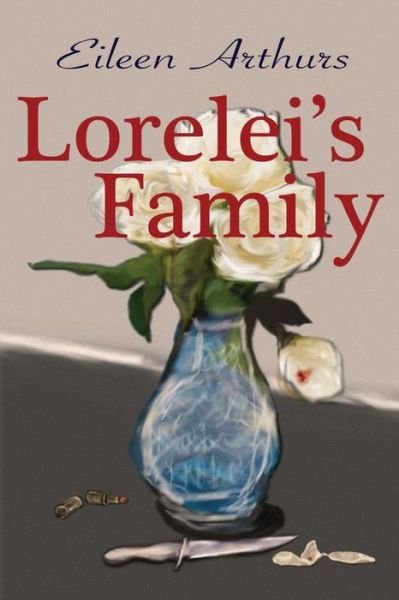 Cover for Eileen Arthurs · Lorelei's Family (Paperback Bog) (2015)