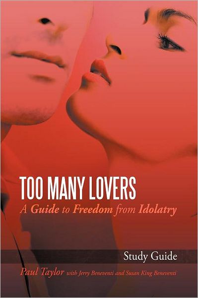 Cover for Paul Taylor · Too Many Lovers: a Guide to Freedom from Idolatry (Pocketbok) (2012)