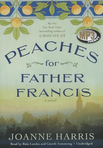 Cover for Joanne Harris · Peaches for Father Francis (MP3-CD) (2012)