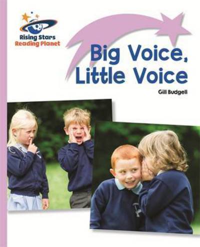 Cover for Gill Budgell · Reading Planet - Big Voice, Little Voice - Lilac: Lift-off - Rising Stars Reading Planet (Paperback Book) (2016)