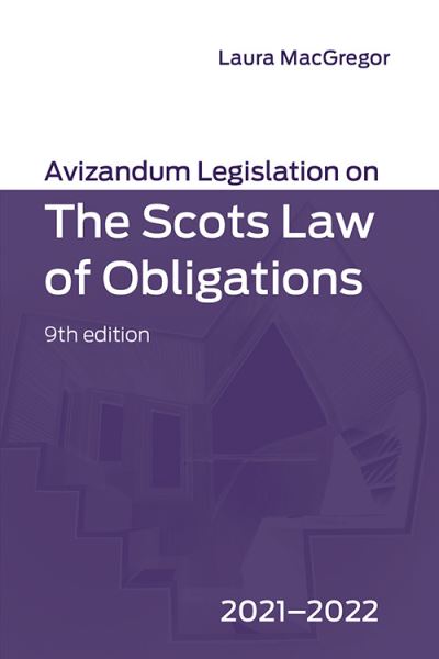 Cover for Macgregor  Laura J · Avizandum Legislation on the Scots Law of Obligations - Avizandum Statutes (Paperback Book) (2021)