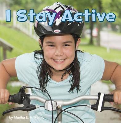 Cover for Martha E. H. Rustad · I Stay Active - Healthy Me (Paperback Book) (2018)