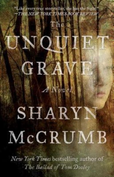 Cover for Sharyn McCrumb · The unquiet grave (Book) [First Atria books hardcover edition. edition] (2018)