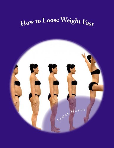 Cover for M James T. Harry · How to Loose Weight Fast (Paperback Book) [Lrg edition] (2012)