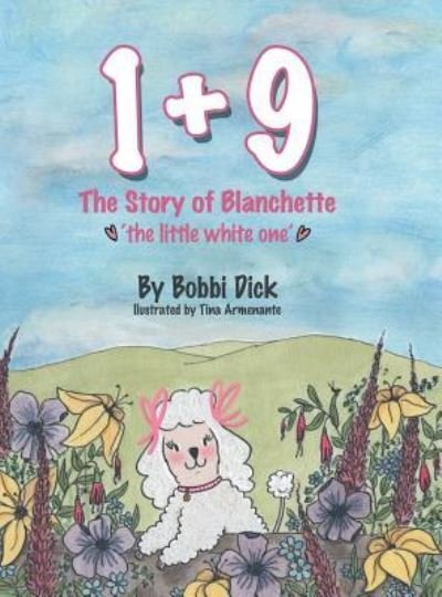 Bobbi Dick · 1+9 (Gebundenes Buch) (2019)
