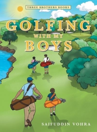 Cover for Saifuddin Vohra · Golfing with My Boys (Hardcover Book) (2021)