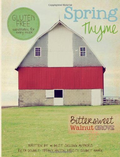 Cover for Reta Doubet · Bittersweet Walnut Grove: Spring Thyme (Pocketbok) (2013)
