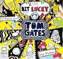 Cover for Liz Pichon · (A Tiny Bit) Lucky - Tom Gates (Lydbog (CD)) [Unabridged edition] (2015)