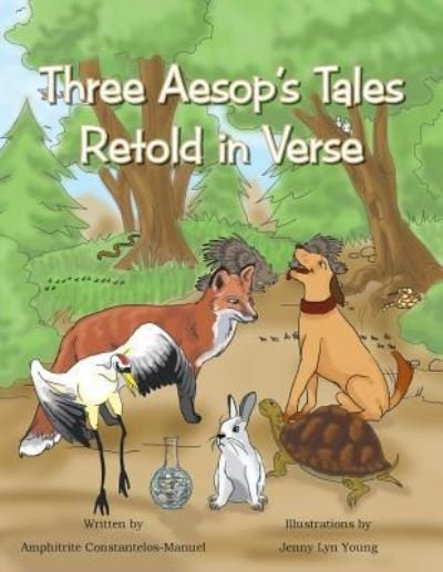 Cover for Amphitrite Constantelos-manuel · Three Aesop's Tales Retold in Verse (Paperback Bog) (2014)