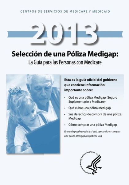 Cover for Centros De Servicio Medicare y Medicaid · Seleccion de una Poliza Medigap (Paperback Book) (2013)