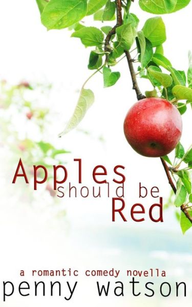 Cover for Penny Watson · Apples Should Be Red (Pocketbok) (2014)