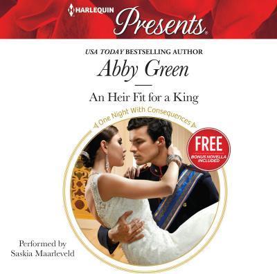 Cover for Abby Green · An Heir Fit for a King (CD) (2015)