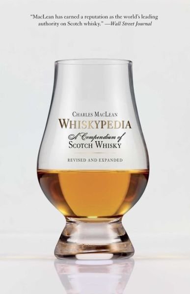 Cover for Charles MacLean · Charles MacLean's whiskypedia (Bog) [Revised and expanded. edition] (2016)