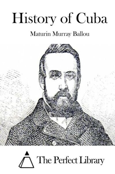 Cover for Maturin Murray Ballou · History of Cuba (Paperback Book) (2015)