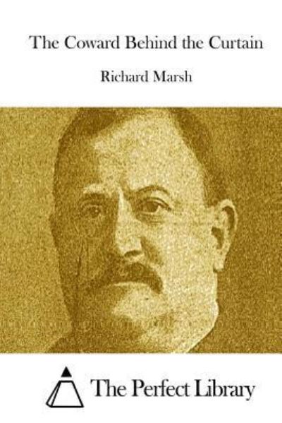 Cover for Richard Marsh · The Coward Behind the Curtain (Paperback Book) (2015)